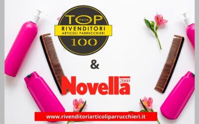 i 100  ❤️ TOP RIVENDITORI ITALIANI di Prodotti Professionali per PARRUCCHIERI sono pubblicati sulla rivista NOVELLA 2000 !